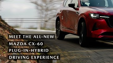 The All-New Mazda CX-60 2022: Driving Experience