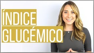 ¿Qué es el Índice Glucémico (IG)