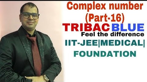 Complex Number Part - 16| By Amitanand| Tribac Blue| Top Educator