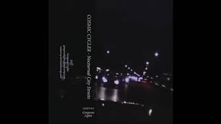 COSMIC CYCLER : Nocturnal City Streets