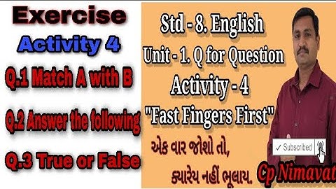 Std 8 English | Sem 1| Unit 1 | Act- 4 | Match A with B | Ques & Ans | True-False |gseb | CpNimavat