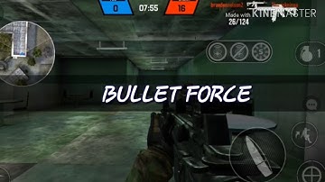 BULLET FORCE| Noob plays