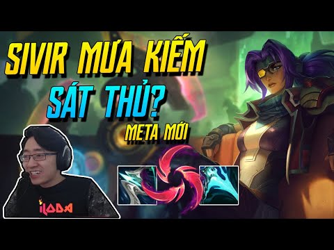 (LMHT) SIVIR ĐÃ QUAY LẠI VỚI CÁCH LÊN ĐỒ CHÍ MẠNG VÀ LỐI CHƠI MƯA KIẾM DỒN DAME NHƯ SÁT THỦ? | iLoda