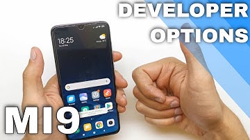 Developer Options XIAOMI Mi 9