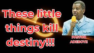 “3 Destiny Destroyers You Must Avoid | Pastor E.A. Adeboye Powerful Sermon