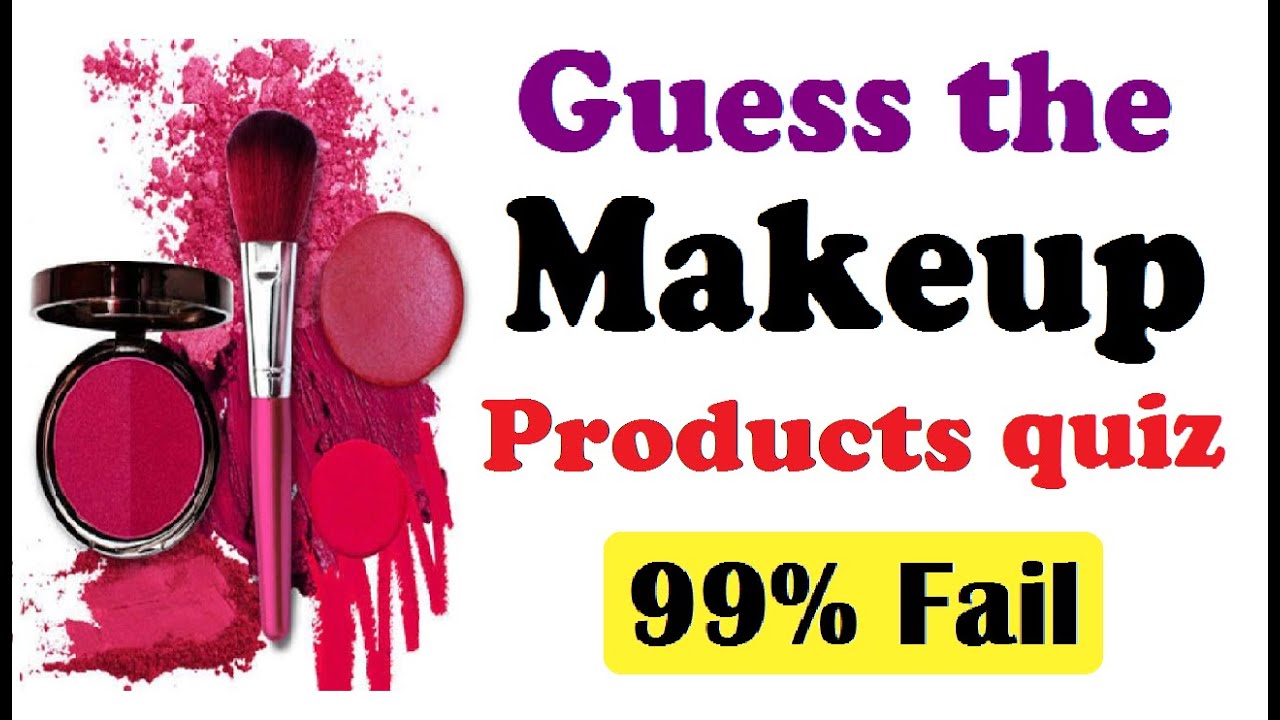 Guess The Makeup Product Quiz 2