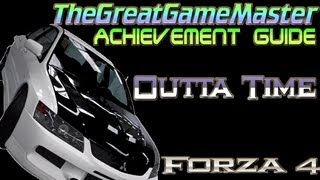 Achievement Unlocked Guides - Forza 4 - Outta Time