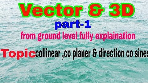 Vector & 3D /topics explained from ground zeo./important for NDA,AIRFORCE, NAVY AA