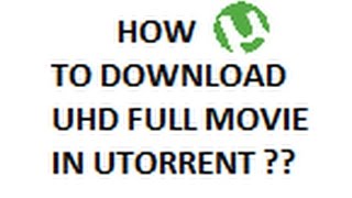HOW TO DOWNLOAD UHD MOVIE IN UTORRENT ?? screenshot 4