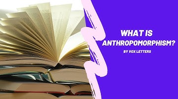 Anthropomorphism  | Definition & Examples of Anthropomorphism