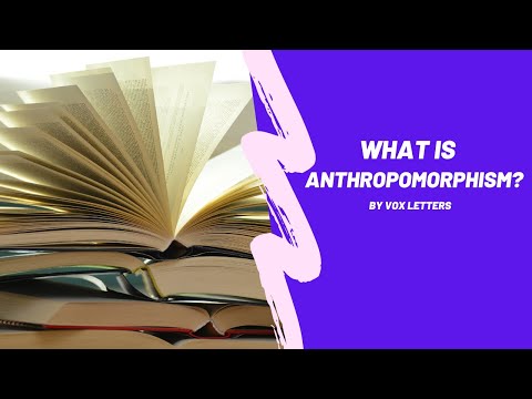 آنتروپومرفیسم | تعریف و نمونه هایی از آنتروپومورفیسم