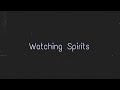 Watching spirits in film 