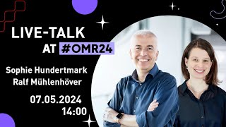 Sophie Hundertmark und Ralf Mühlenhöver im Live-Talk auf der OMR 2024 „Bots mit Persönlichkeit "