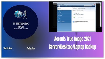 Acronis True Image 2021 Server ,Desktop/Laptop Backup