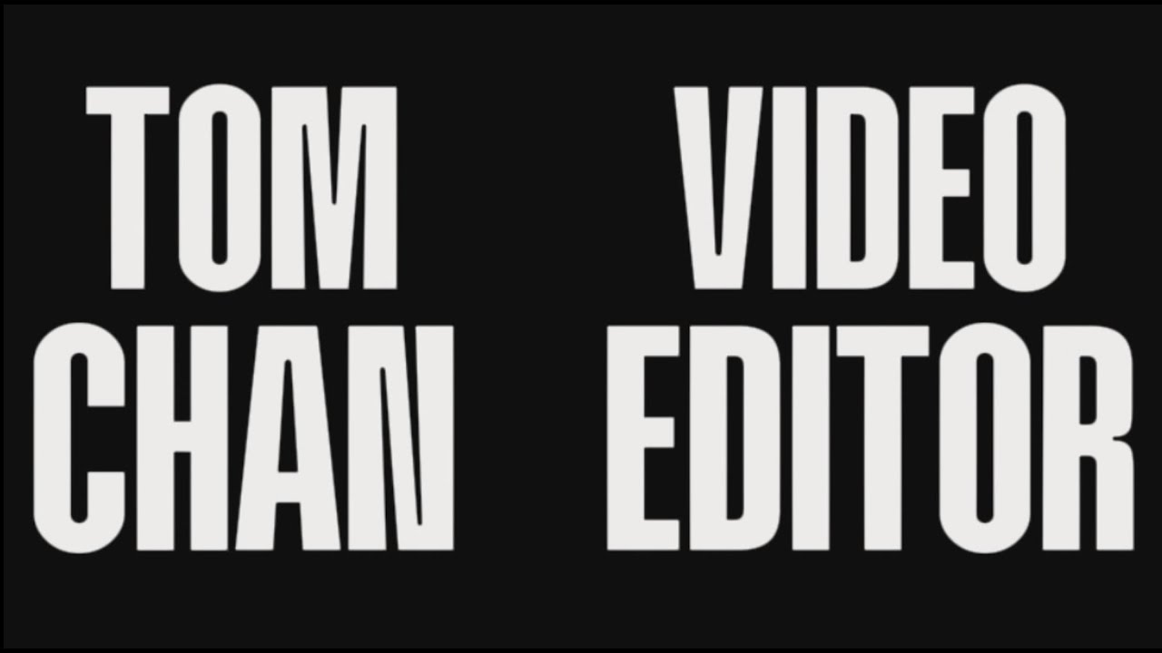 Video Editor Showreel Portfolio 2025 | Tom Chan