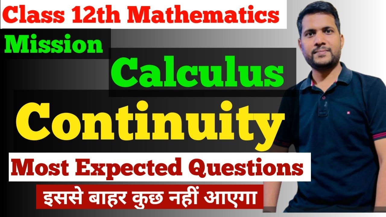 Class 12th Mathematics || Continuity || Most important Questions || Mission Calculus 🎯