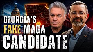 Georgia's Fake MAGA Candidate — And the Key Race Nobody Knows