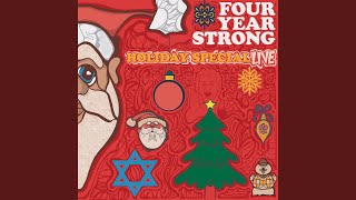 It Must Really Suck To Be Four Year Strong Right Now holiday Special 