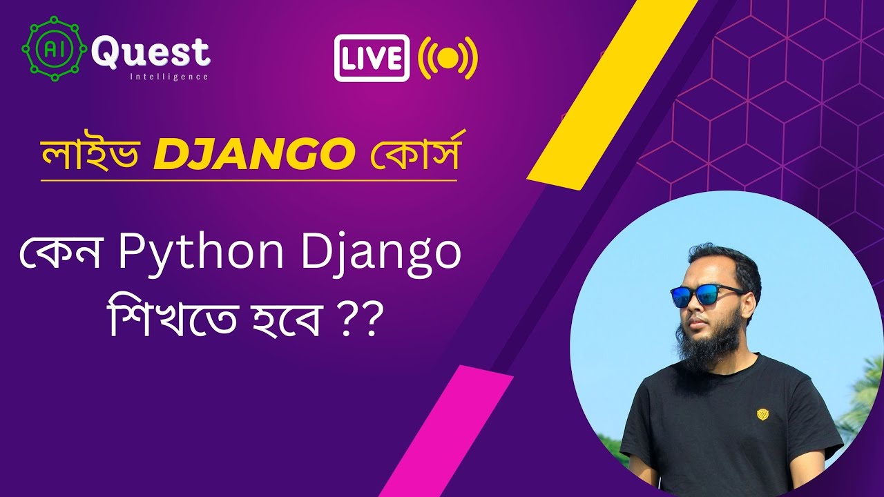 Why Django for Web and AI ?? @aiquest - YouTube
