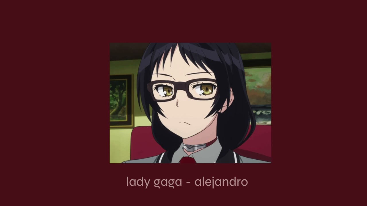 lady gaga - alejandro // slowed + reverb