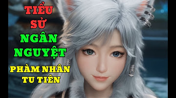 Phàm Nhân Tu Tiên: Sự Thật Về Ngân Nguyệt - Tri Kỷ Hay Chỉ Là Bi Kịch Lớn Nhất Của Hàn Lập?