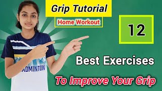 Grip Tutorial 🔴 12 BEST Exercises 🔴 Home Workout 🔴 Badminton Training