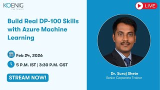 Build Real DP-100 Skills with Azure Machine Learning