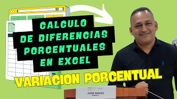 CALCULAR VARIACION PORCENTUAL EN EXCEL