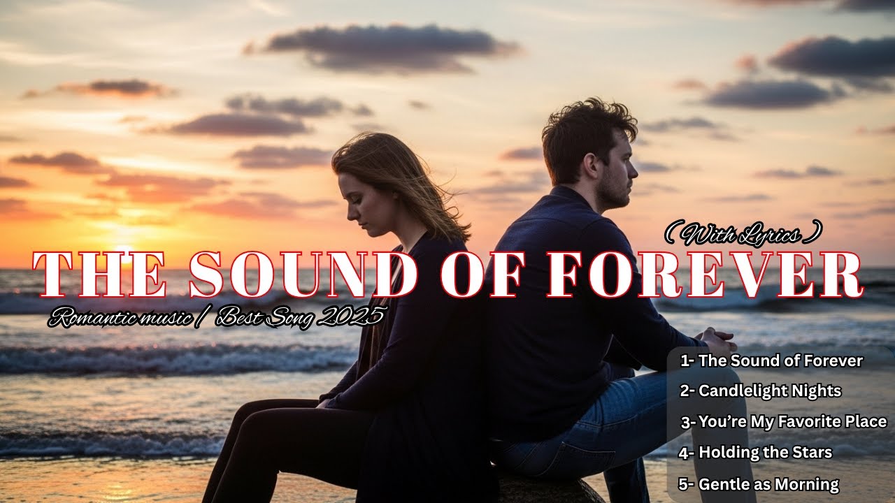 The Sound of Forever | Romantic Sad Song | Romantic Love Song | Heartbreak | Lyric Video