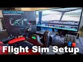 Installed A New Flight Simulator Setup!