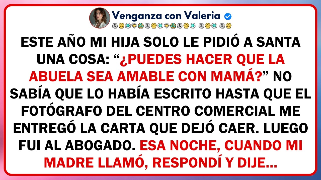Este año mi hija solo le pidió a Santa una cosa: “¿Puedes hacer que la abuela sea amable con mamá...