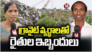 Khammam Public Face Problems With Granite Waste | V6 News