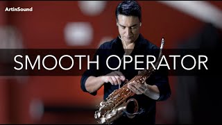 Smooth Operator - Saxophone