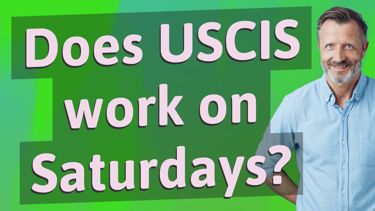 Does USCIS Work On Saturdays YouTube Does USCIS Work On Saturdays YouTube