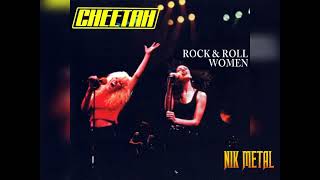 Cheetah - Rock 'N' Roll Woman 💀