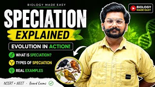 🔥 Speciation Explained in One Shot | How New Species Are Formed? | Evolution Biology