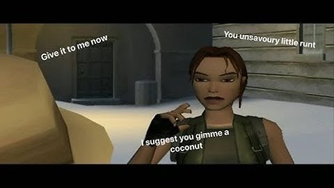 Lara Croft but only the bits where she