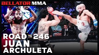 Road to 246 | Juan Archuleta | Bellator MMA