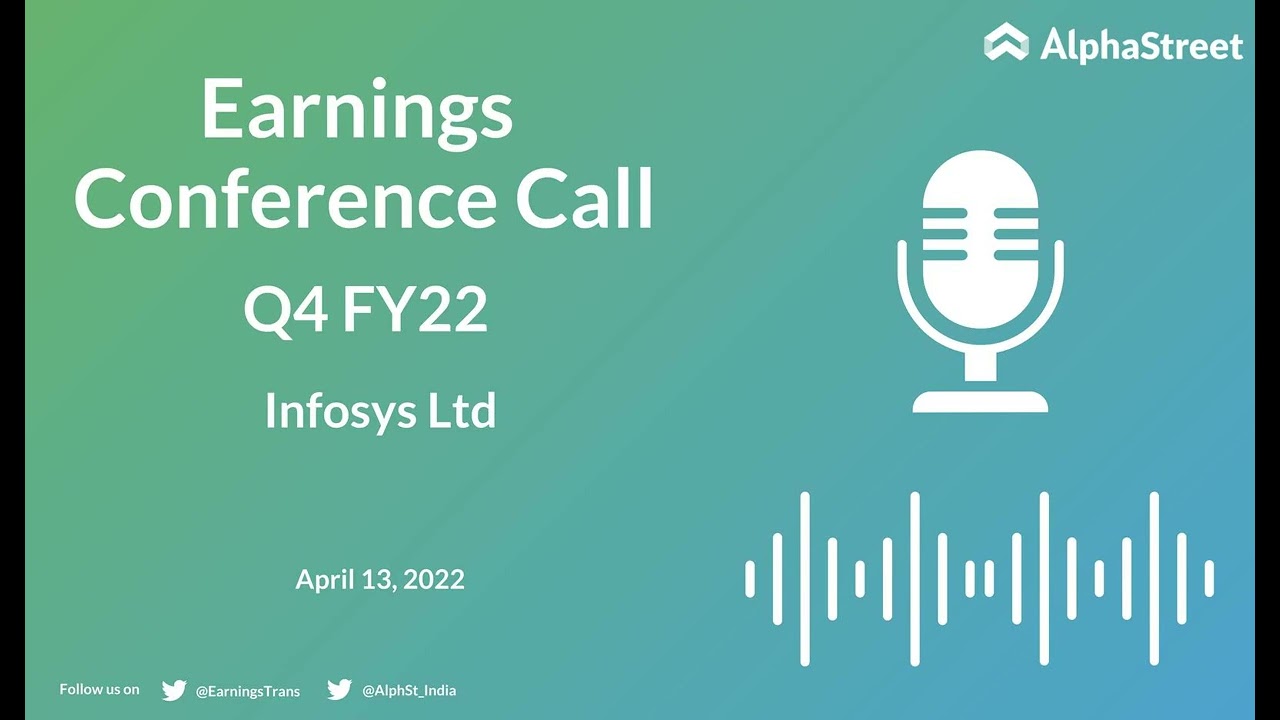 Infosys Ltd Q4 FY22 Earnings Concall