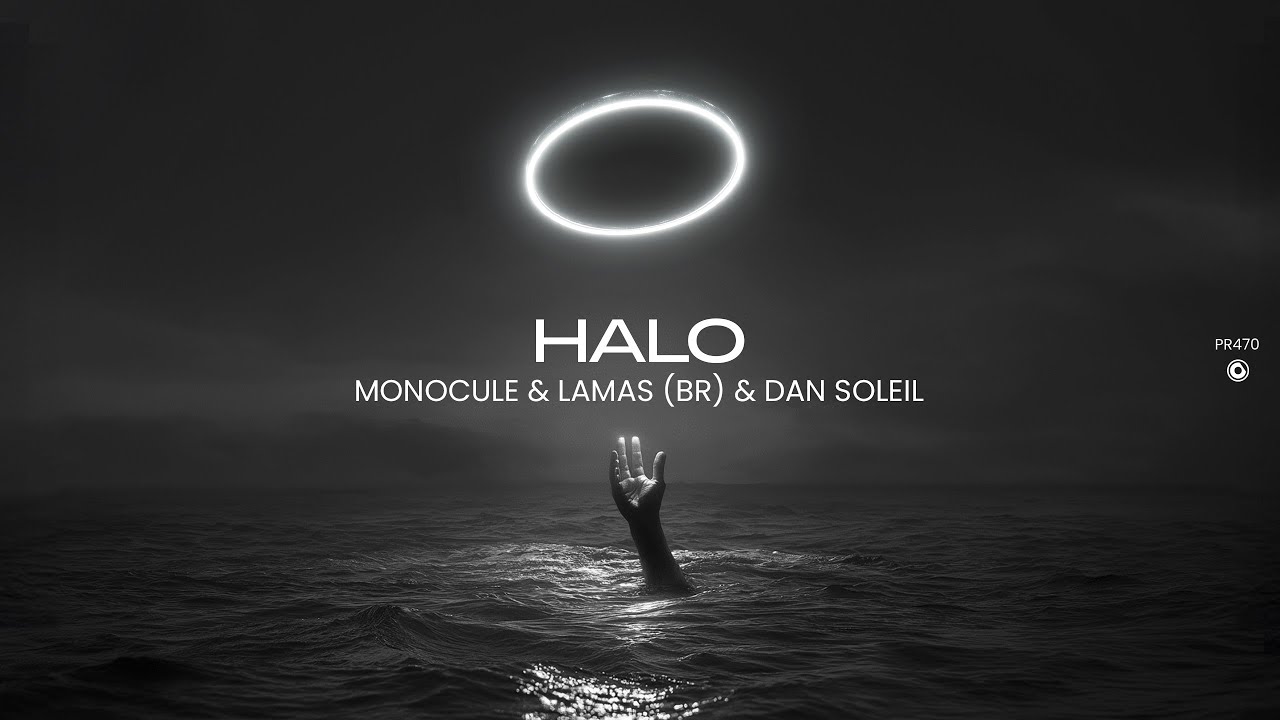 Monocule & LAMAS (BR) & Dan Soleil - Halo (Official Lyric Video)