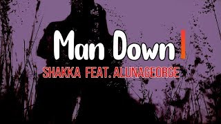Shakka - Man Down feat. AlunaGeorge (Audio Lyrics)