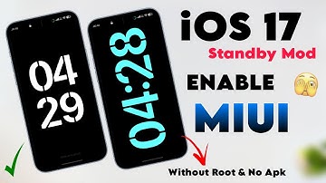 Enable iOS 17 standby Mod In Miui Without Root & Apk - Miui to iOS 17 | ios 17 Installation In MIUI