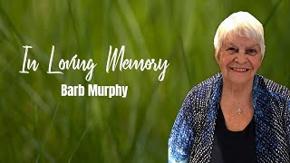 Life celebration for Barbara Murphy