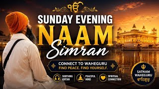 🛑 14.6.26 SUNDAY EVENING SIMRAN SMAGAM || BHAI KULDEEP SINGH JI KHALSA