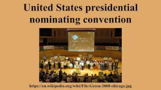 United States presidential nominating convention
