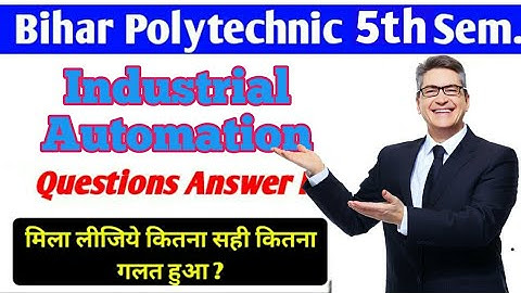 Industrial Automation 5th sem Electrical full question Solution||Sbte exam held on14feb2022|| IA2022