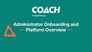 Administrator Onboarding and Platform Overview