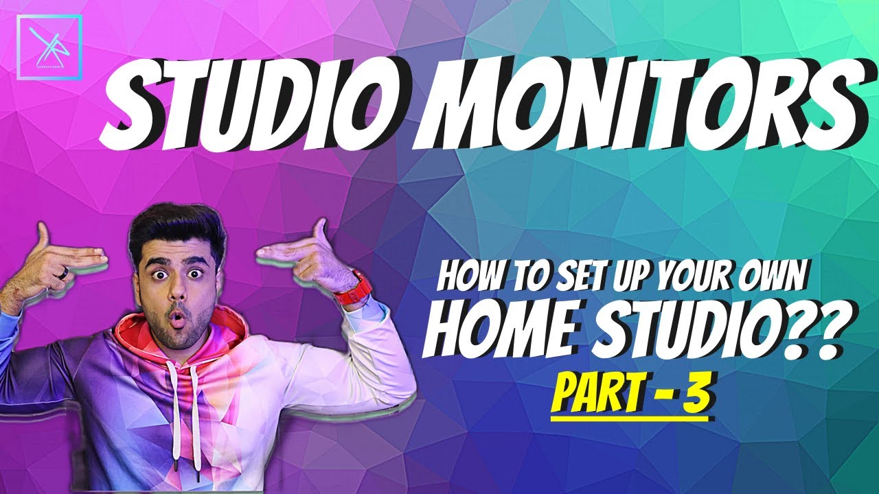 PART-3 | STUDIO MONITORS | How to setup your own home studio | 6 Part ...