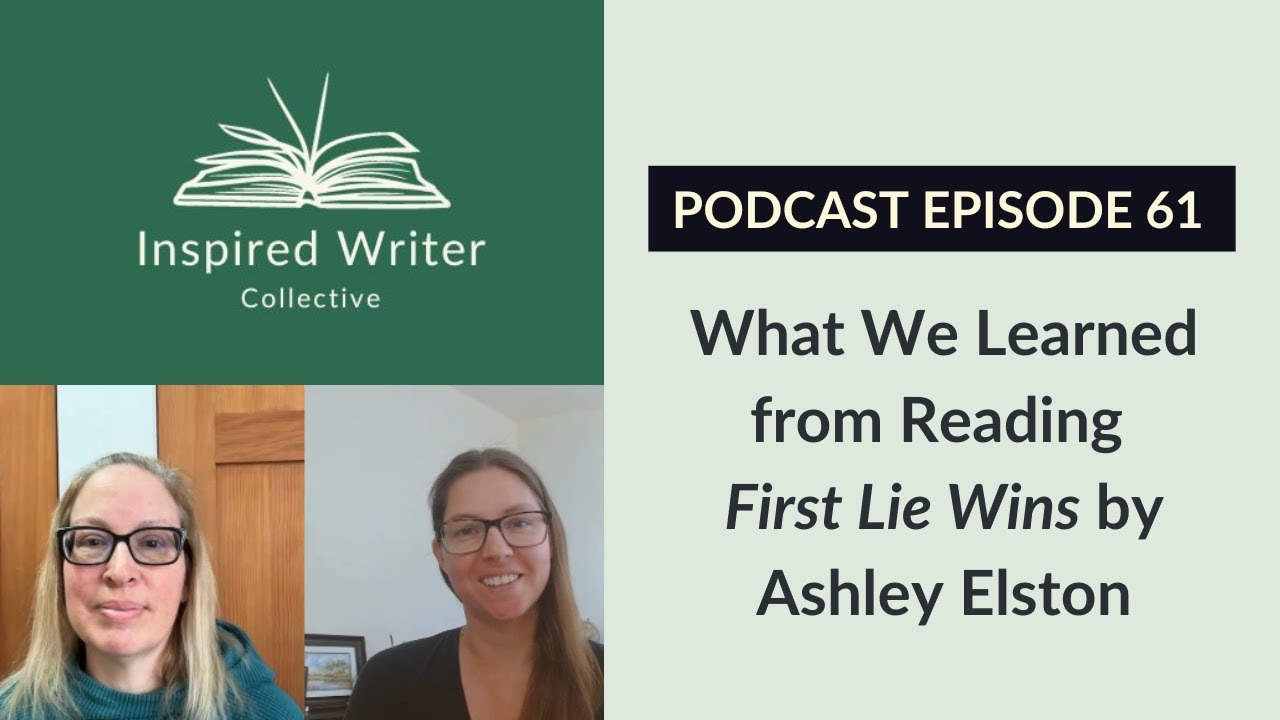 Episode 61: [BOOK CLUB] What We Learned From Reading "First Lie Wins" by Ashley Elston