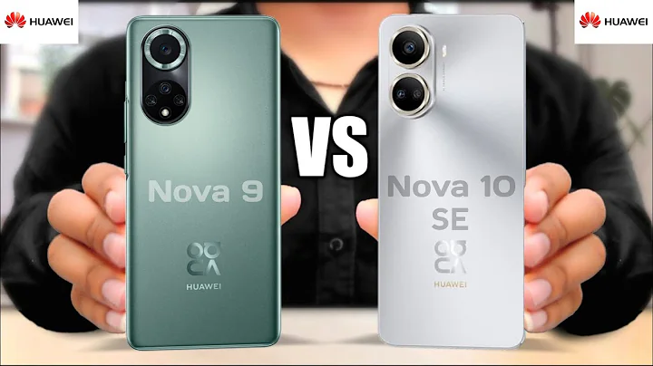 Huawei nova 9 vs Huawei nova 10 SE || Huawei nova 10 SE vs Huawei nova 9 - DayDayNews